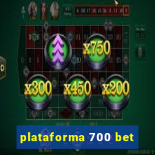 plataforma 700 bet